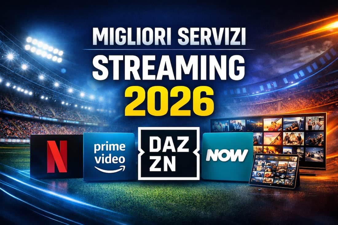 I Migliori Servizi di Streaming in Italia nel 2026