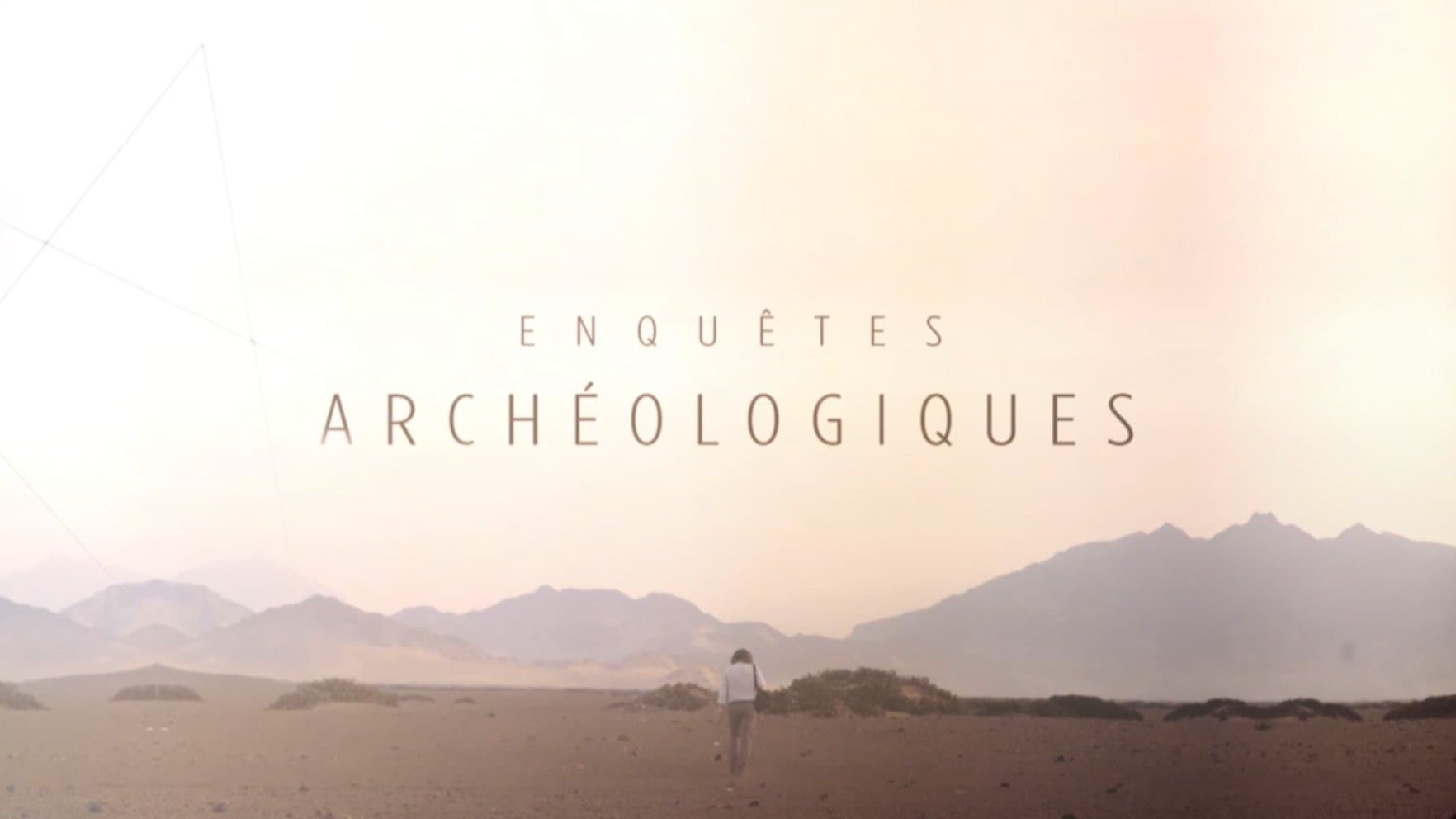 Enquêtes archéologiques