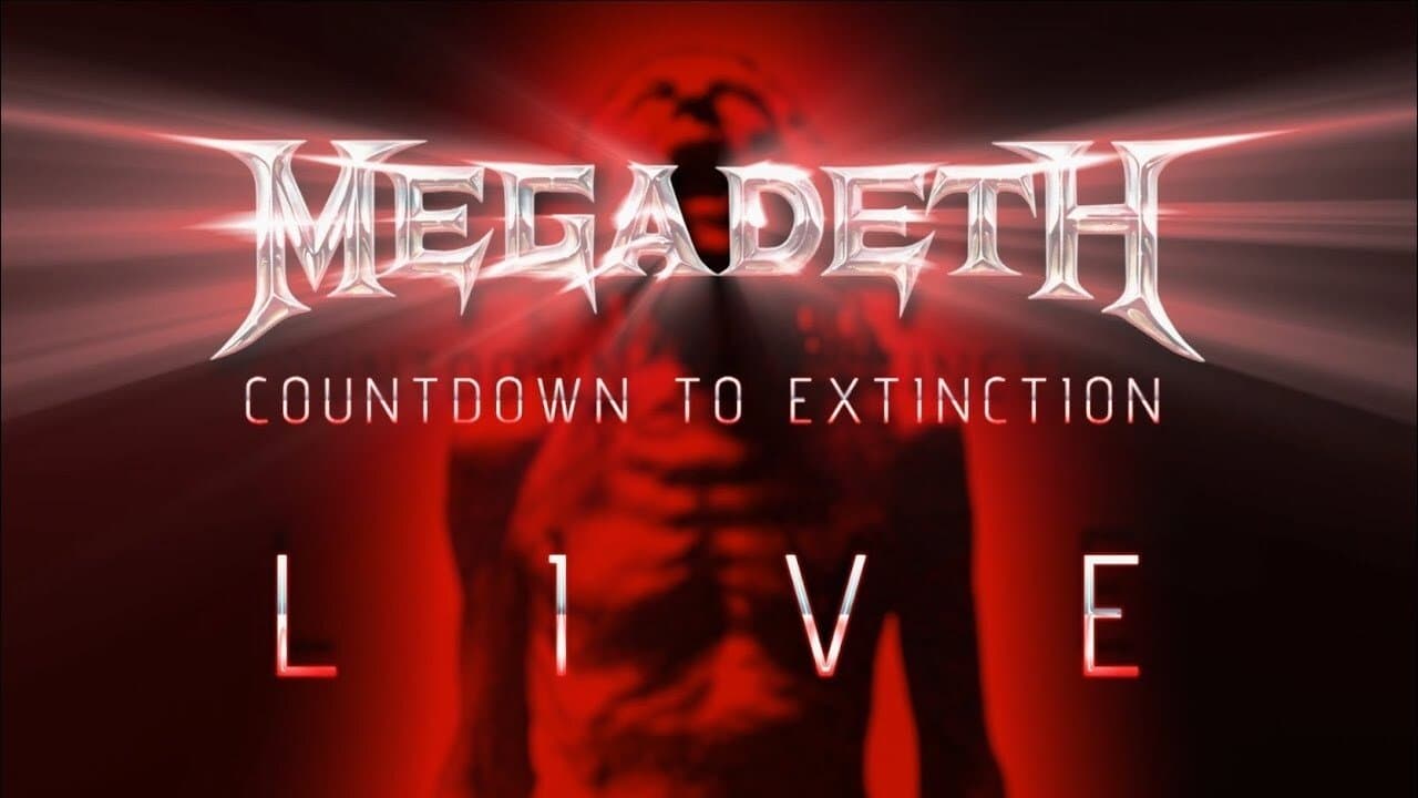 Megadeth: Countdown to Extinction Live