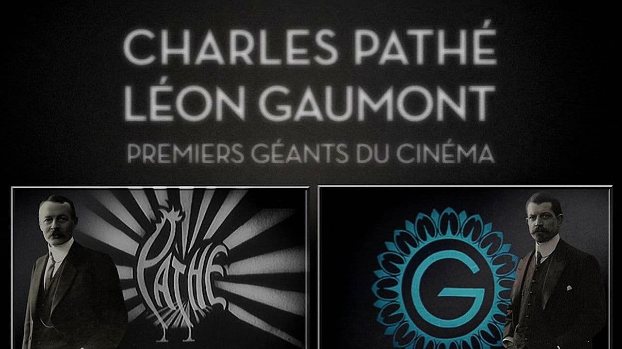 Charles Pathé et Léon Gaumont, premiers géants du cinéma