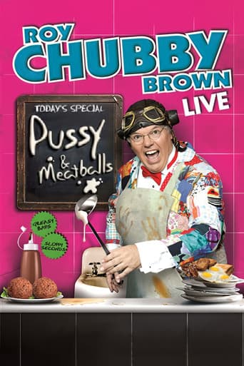 Roy Chubby Brown: Pussy & Meatballs