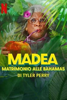 Madea - Matrimonio alle Bahamas