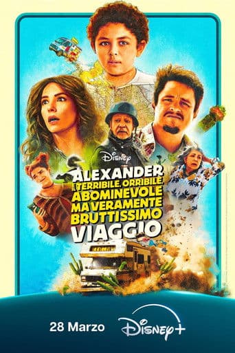 Alexander e il terribile, orribile, abominevole ma veramente bruttissimo viaggio