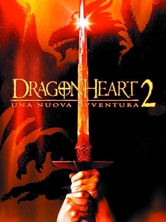 Dragonheart 2 - Una nuova avventura