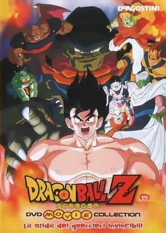 Dragon Ball Z - La sfida dei guerrieri invincibili