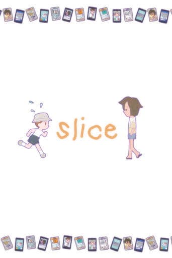 Slice