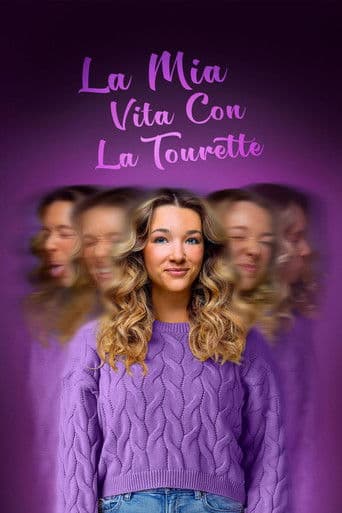 La mia vita con la Tourette