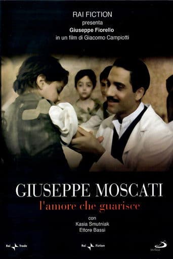 Giuseppe Moscati: L'amore che guarisce