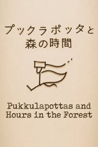 Pukkulapottas and Hours in the Forest