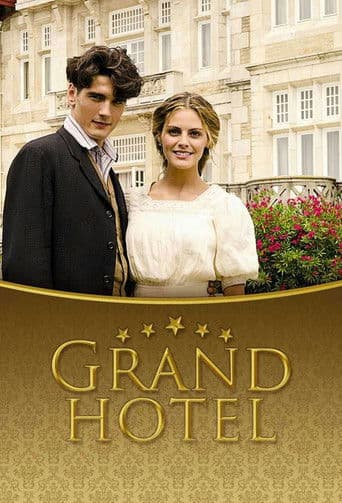 Grand Hotel - Intrighi e Passioni