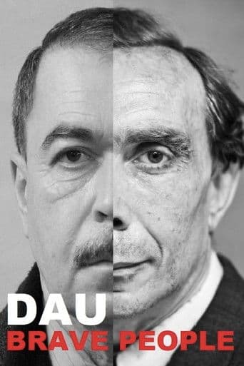 DAU. Brave People