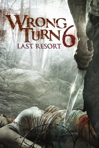 Wrong Turn 6 - Last Resort