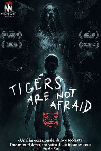Tigers Are Not Afraid