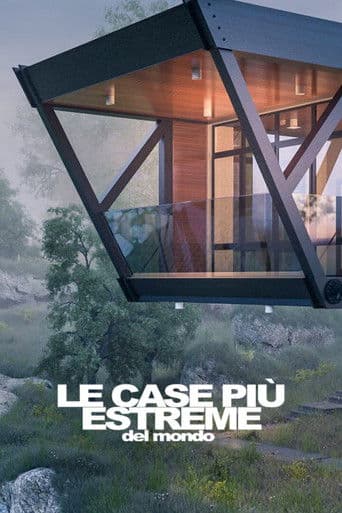 Le case più estreme del mondo