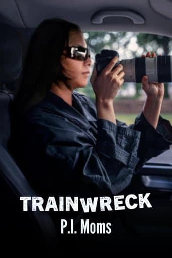 Trainwreck: Mamme investigatrici