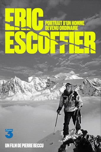 Éric Escoffier - Ritratto Di Un Uomo Diventato Ordinario
