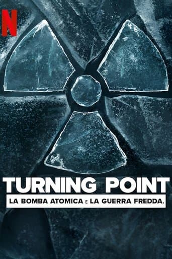 Turning Point: La bomba atomica e la guerra fredda