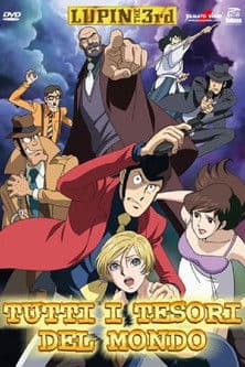 Lupin III - Tutti i tesori del mondo