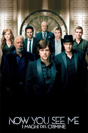 Now You See Me - I maghi del crimine