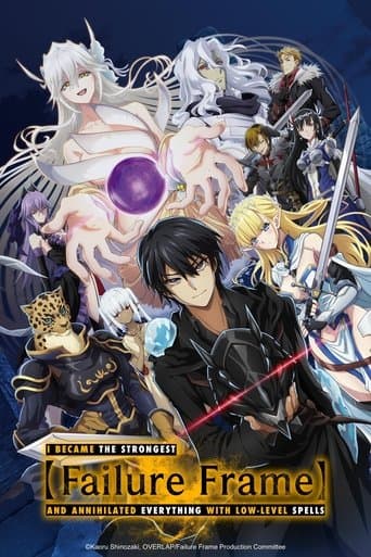 Failure Frame - Fino a quando non avrò devastato tutto con la mia abilità di stati alterati, considerata inutile