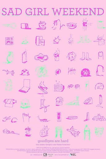 Sad Girl Weekend
