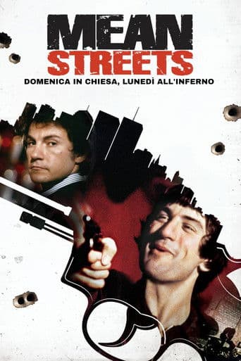 Mean Streets - Domenica in chiesa, lunedì all'inferno