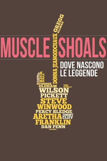 Muscle Shoals - Dove nascono le leggende