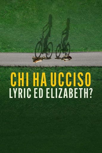 Chi ha ucciso Lyric ed Elizabeth ?