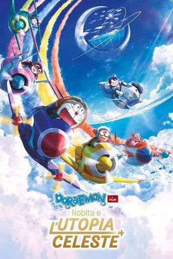 Doraemon: Il film - Nobita e l’Utopia celeste