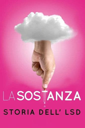 La Sostanza - Storia dell'LSD