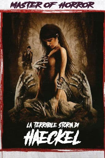 Masters of Horror: La terribile storia di Haeckel