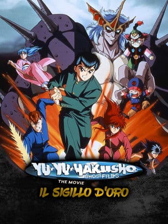 Yu Yu Hakusho: Il sigillo d'oro