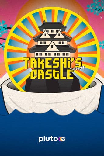 Takeshi’s Castle: Thailand