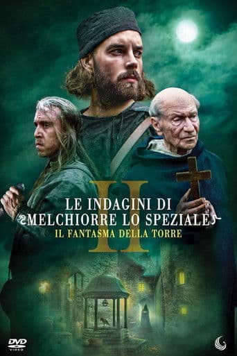 Le indagini di Melchiorre lo speziale II - Il fantasma della torre