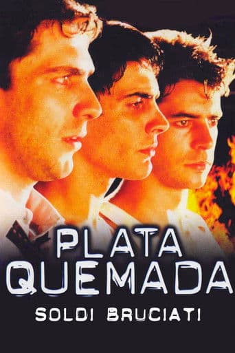 Plata quemada - soldi bruciati