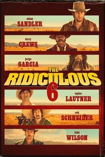 The Ridiculous 6