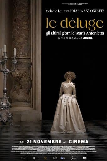 Le Déluge - Gli ultimi giorni di Maria Antonietta