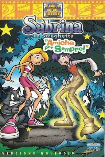 Sabrina la streghetta - Amiche per sempre!
