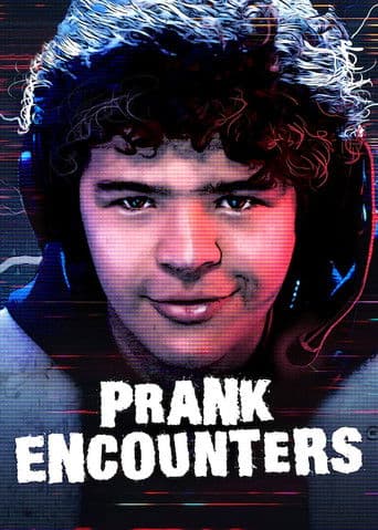 Prank Encounters - Scherzi da brivido