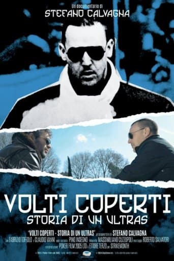 Volti Coperti: Storia di Un Ultras