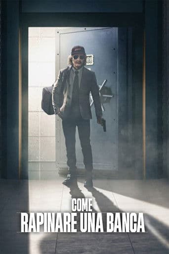 Come rapinare una banca