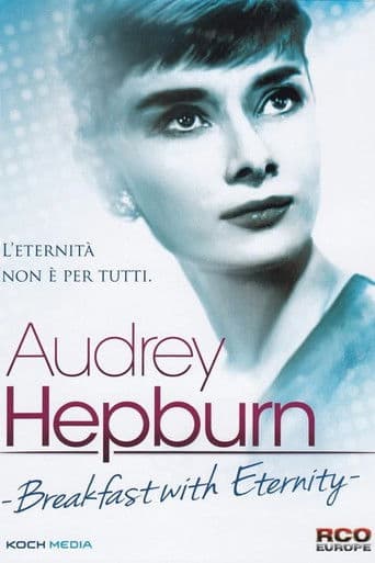 Audrey Hepburn - Breakfast with Eternity
