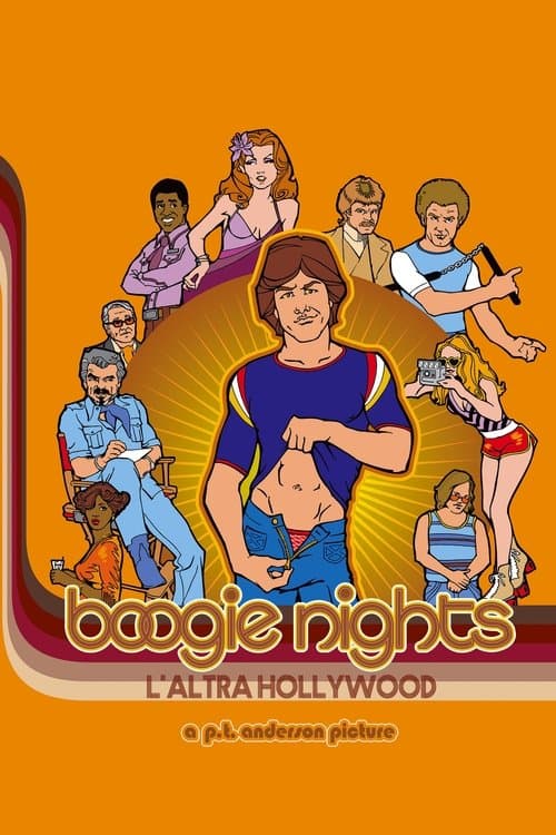 Boogie Nights - L'altra Hollywood