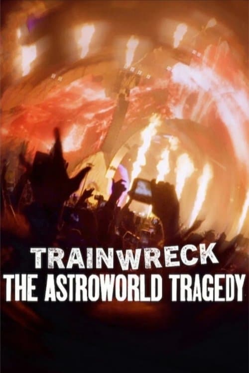 Trainwreck: La tragedia dell'Astroworld Festival