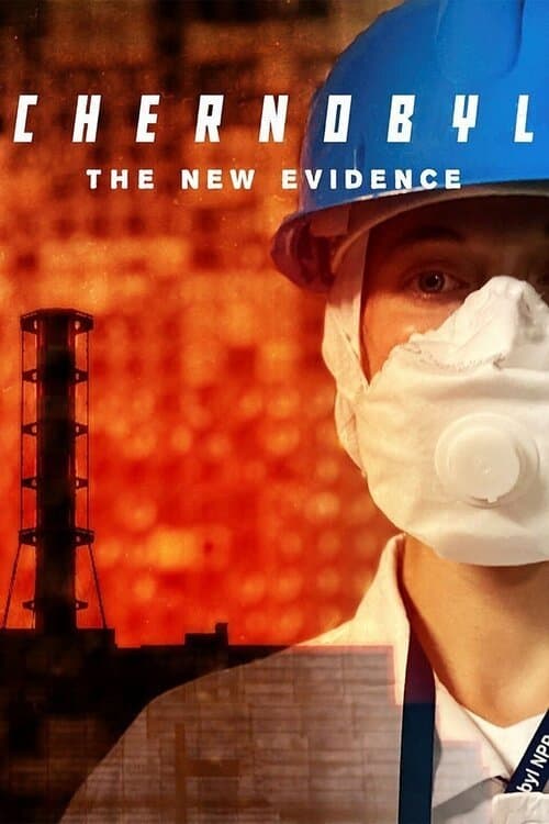 Chornobyl - The New Evidence