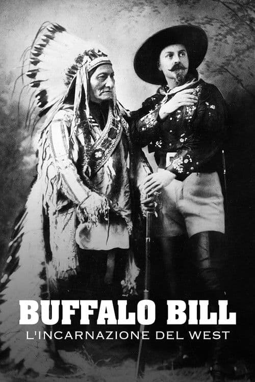 Buffalo Bill – Erfinder des Wilden Westens
