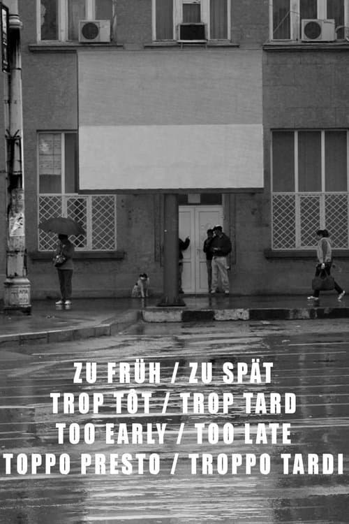 Troppo presto/Troppo tardi