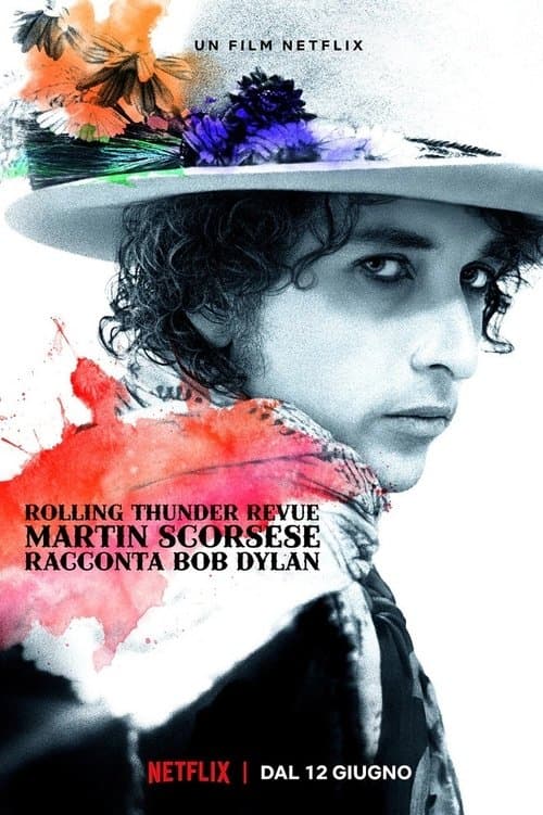 Rolling Thunder Revue - Martin Scorsese racconta Bob Dylan