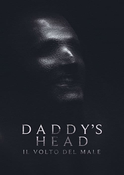 Daddy's Head - Il volto del male
