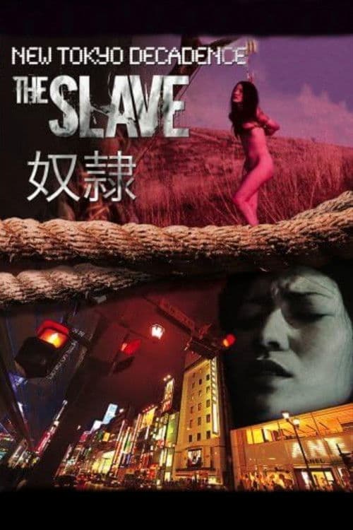 New Tokyo Decadence – The Slave